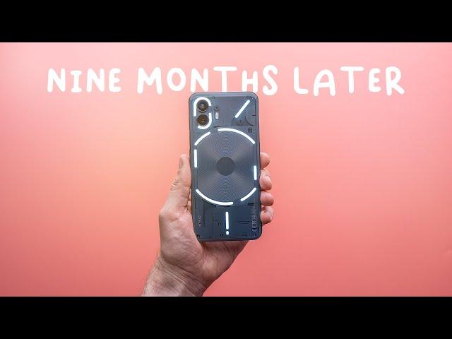 Nothing Phone (2): The FINAL Review // Nine Months Later!