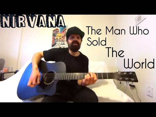 The Man Who Sold The World - Nirvana [Acoustic Cover by Joel Goguen]