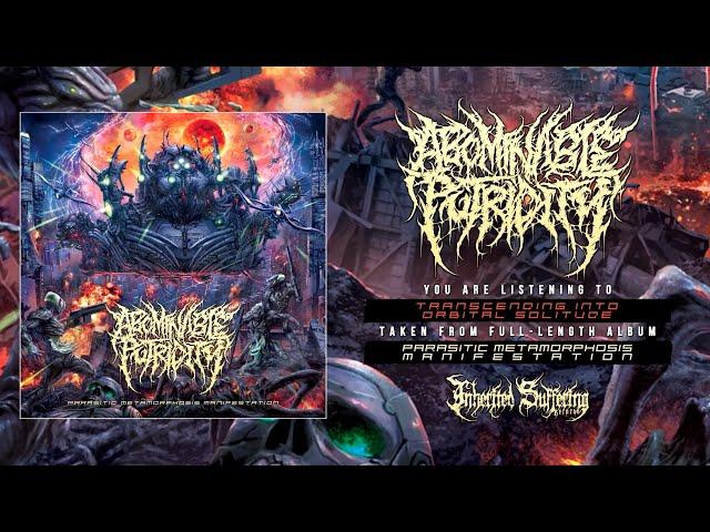 ABOMINABLE PUTRIDITY - PARASITIC METAMORPHOSIS MANIFESTATION [OFFICIAL ALBUM STREAM] (2021) SW EXCL