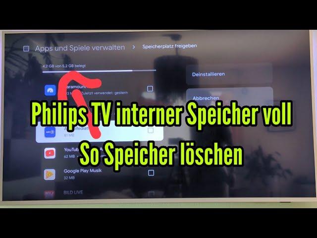 Philips Smart TV Speicher voll - Lösung Speicher löschen bei Philips Android TV