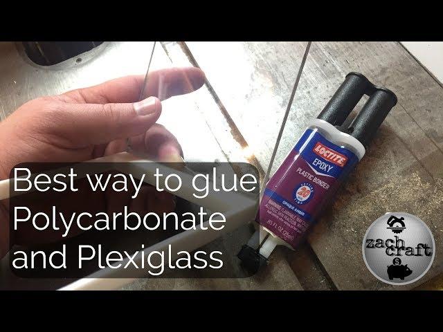 The best way to glue together Polycarbonate and Plexiglass (2-minute tips)