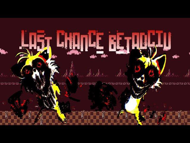 Last Chance (Sonic.exe RERUN) - BETADCIU (But Every Turn a Different Cover is Used) | FNF