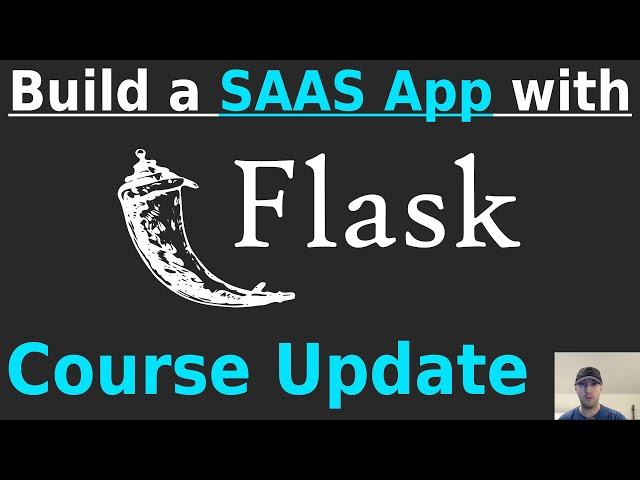 Live Coding an Update to My Build a SAAS App with Flask Course