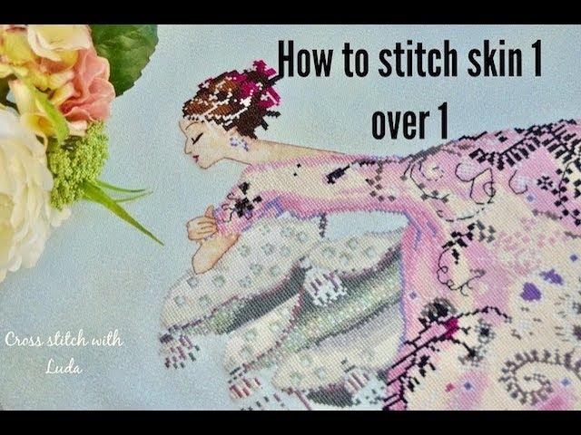 #48. How to stitch skin 1 over 1 in Mirabilia designs