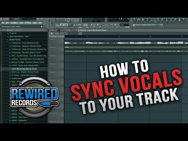 FL Studio Tutorial: How to Sync Vocals to your track