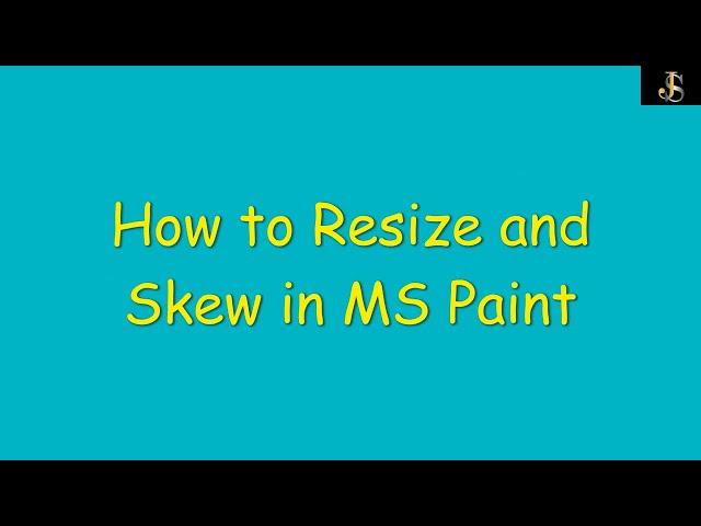 Use of Resize & Skew option in MS Paint | How to Resize picture in MS Paint | Sailing Jaws Official