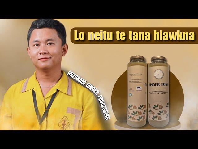 Sawhthing hmanga "PRODUCT" siam chhuah | Ginger Tonic | Ch&Ng S4 Eps2