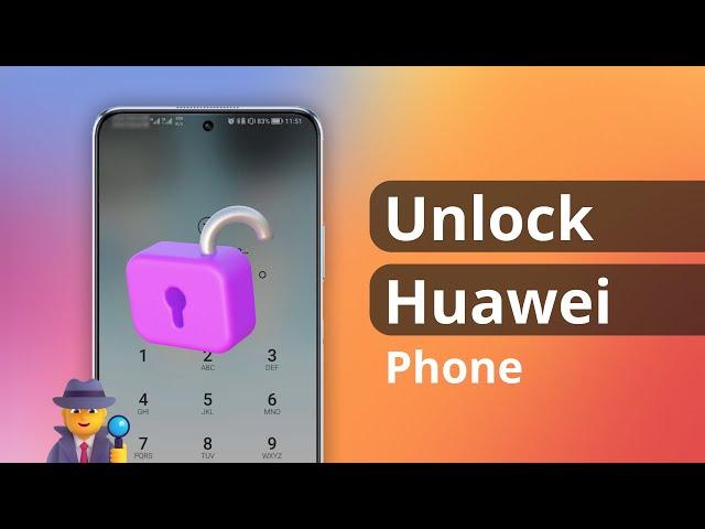 How to Unlock Huawei Phone Forgot PIN Code/Pattern/Password | ANY Huawei Supported