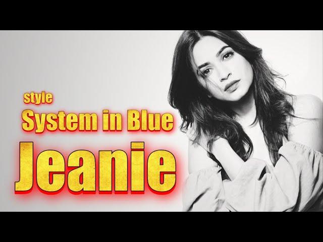 Jeanie - ( System in Blue style ) - 2024