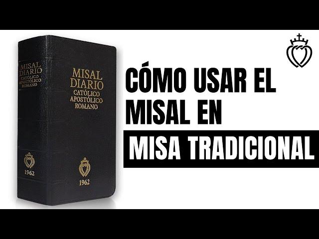 Cómo usar el Misal en Misa tradicional - FSSPX