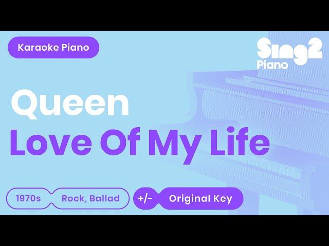 Queen - Love of My Life (Karaoke Piano)