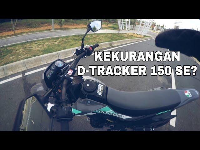 KEKURANGAN DI D-TRACKER 150 SE (Menyesal beli?) #BukanMotoVLOG