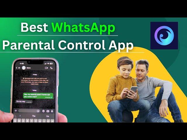 Best WhatsApp Parental Control App | Check Your Child's WhatsApp Messages