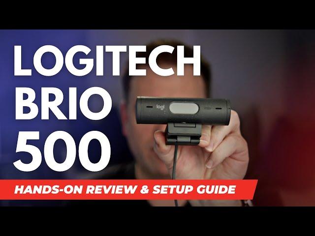 Logitech BRIO 500  Is it better than a C920?