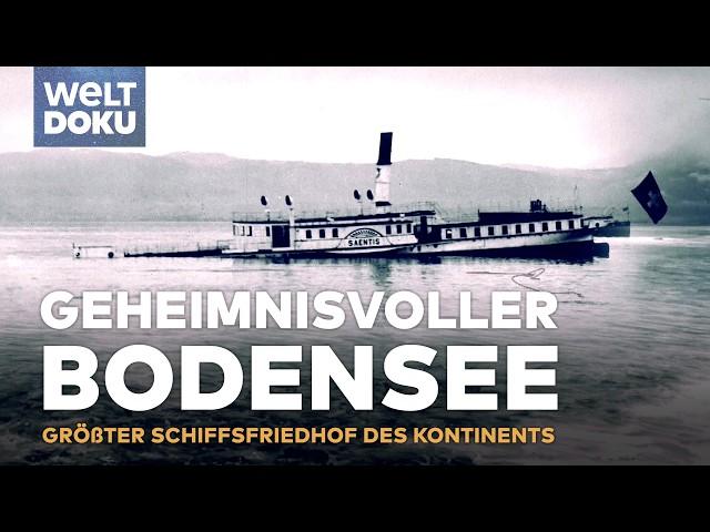 GEHEIMNISVOLLER BODENSEE: Schiffswracks, Flugzeuge und versunkene Schätze | WELT HD DOKU