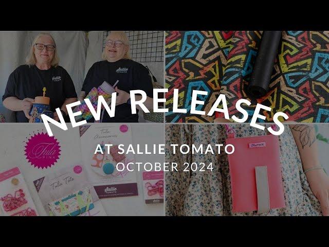 October 2024 New Releases at Sallie Tomato