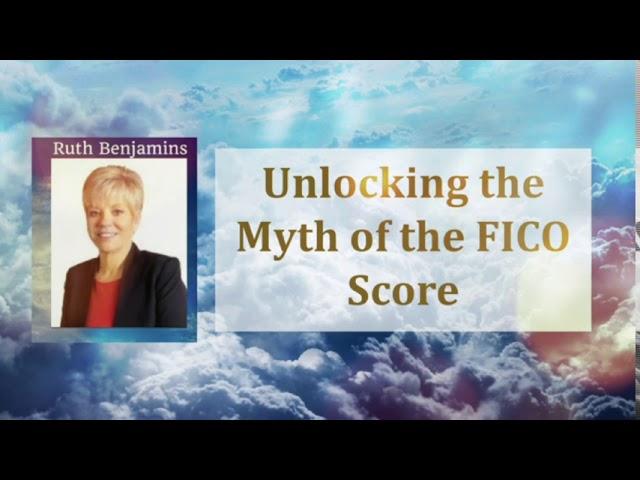 Unlocking the Myth of the FICO Score // Wealthwave 2020 Seminar