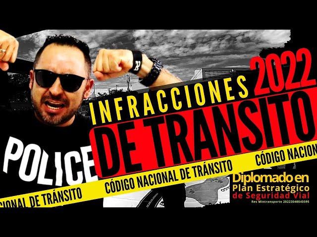 Infracciones de tránsito 2022Código Nacional de Tránsito