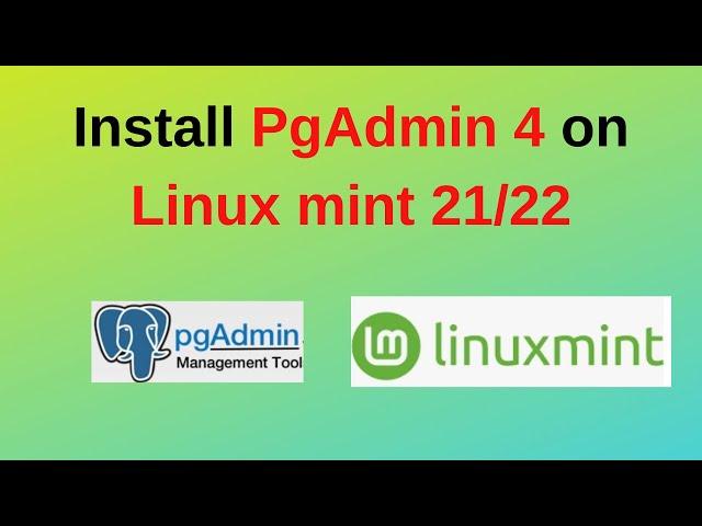 How to install and configure pgadmin4 on Linux mint 21/22|Install pgadmin4 on Linux mint|2024 update