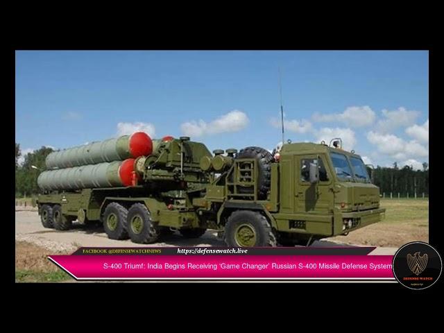 S-400 Triumf: India Begins Receiving ‘Game Changer’ Russian S-400 Missile Defense System