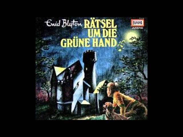 Enid Blyton's Rätsel Serie Hörspiel 01 Rätsel um die grüne Hand