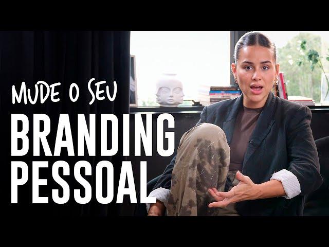 SUA IMAGEM é uma MARCA! Aprenda como criar o seu BRANDING PESSOAL