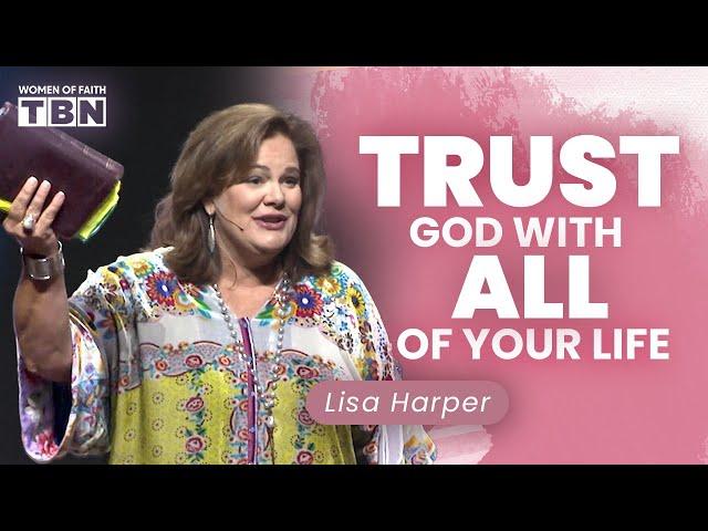 Lisa Harper: Grow Your Faith & Trust in God! | FULL SERMON | Women of Faith on TBN