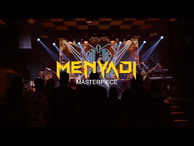 MENYADI - Masterpiece | Official Music Video