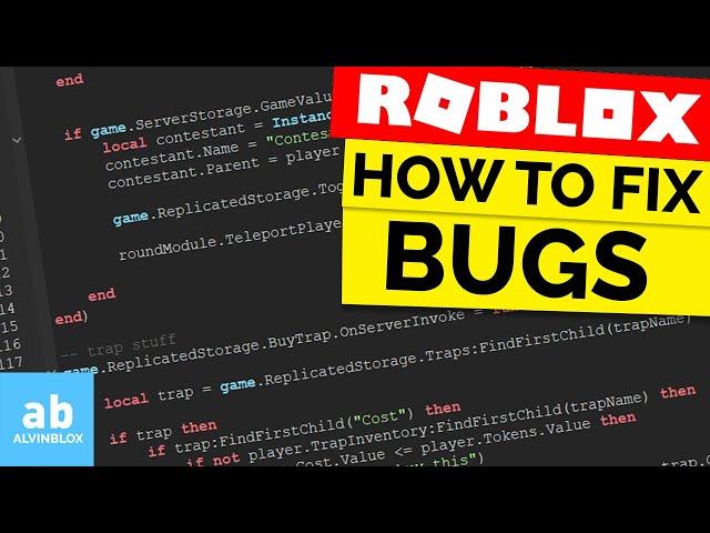 HOW TO FIX BUGS / ERRORS IN ROBLOX STUDIO