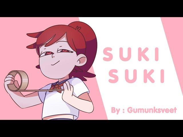 Suki Suki | Animation meme