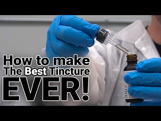 No Holds Barred!: How to Make the Best Tincture Ever