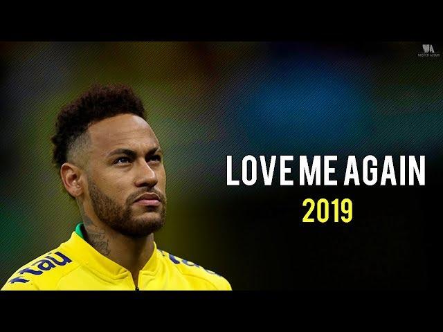 Neymar Jr ► Love Me Again - John Newman ● Magic Dribbling Skills 2019 | HD