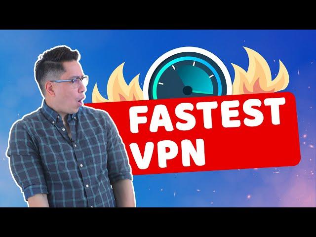 Fastest VPN 2022 | Top 3 services with BEST VPN SPEED revealed!