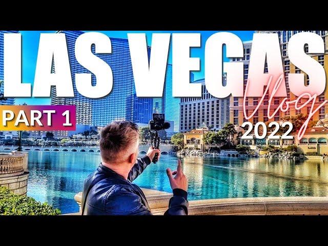 LAS VEGAS VLOG 2022 PART 1