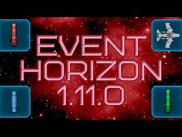 Мой новый любимый корабль / Обновление 1.11.0 / Event Horizon