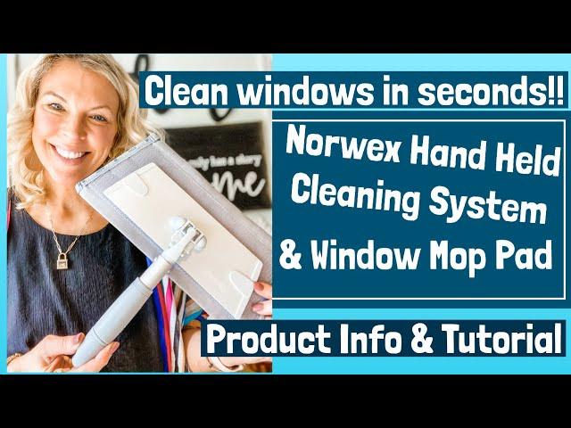 Clean windows in seconds! Norwex Hand Held Cleaning System, Window Mop Pad with Amy Dabbelt