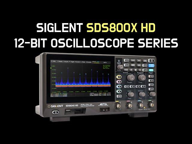 SIGLENT SDS800X HD new entry level 12-bit oscilloscope series