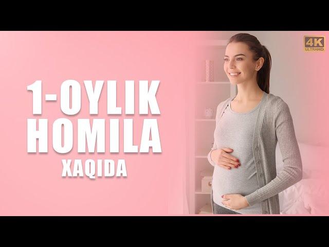 1 OYLIK HOMILA XAQIDA  1 ОЙЛИК ХОМИЛА ХАКИДА