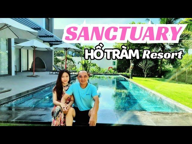 review SANCTUARY HỒ TRÀM resort biệt thự tiện nghi lý tưởng cho đại gia đình | Luxurious ideal villa