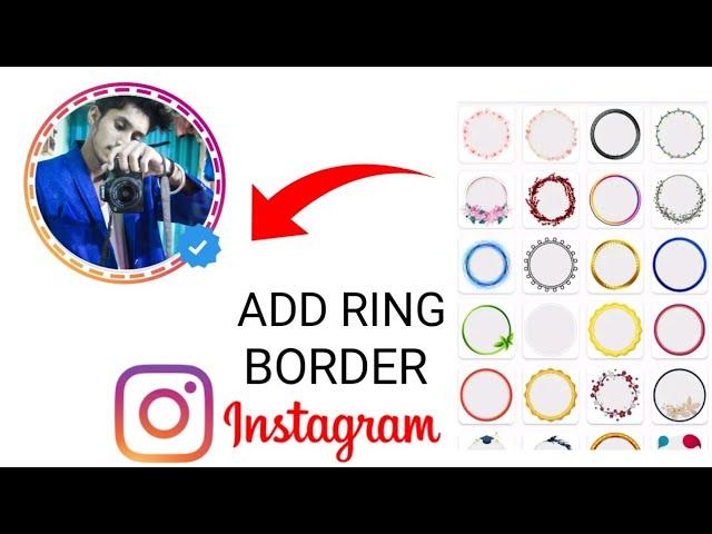 How To Add profile border 2022 |instagram profile border |instagram profile border blue tick