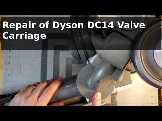 Repair of Dyson DC14 Valve Carriage