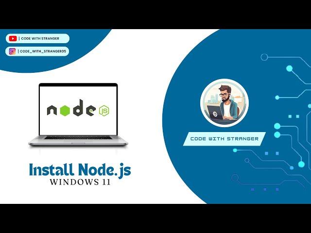 How to Install Node.js and NPM on Windows 11 | NodeJS Installation in Hindi