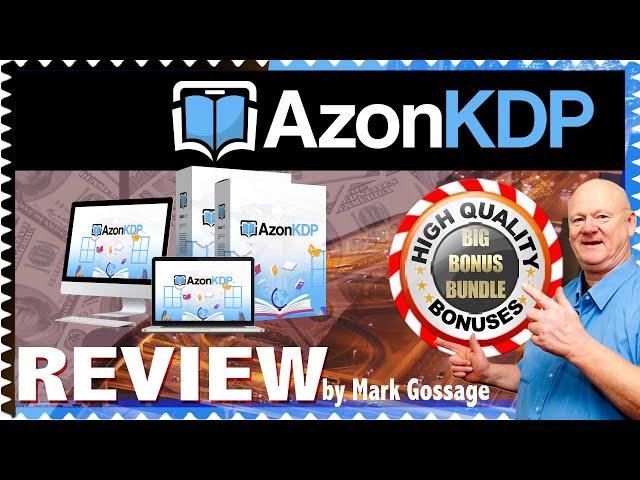 AzonKDP Review With Walkthrough Demo and  NEVER ENDING Azon KDP  Bonuses 