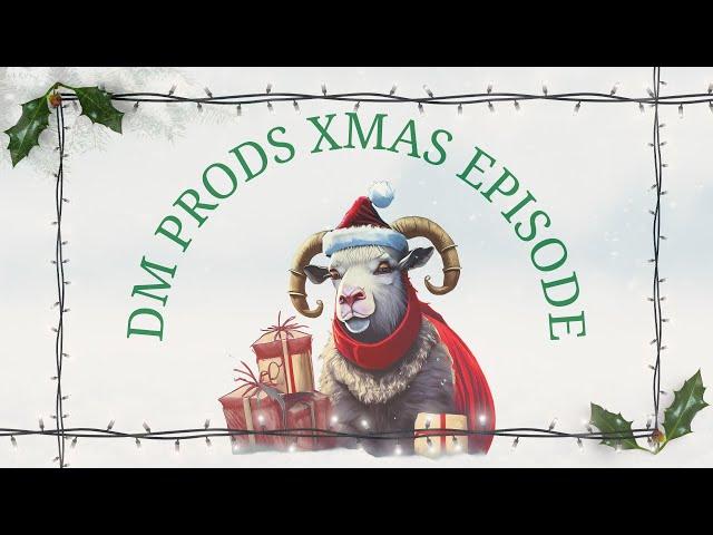 DM Prods Christmas Episode 2023