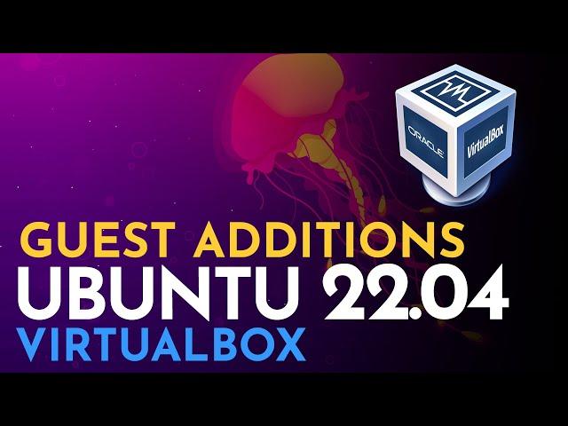 How to Install Guest Additions Virtualbox Ubuntu (UPDATED!)