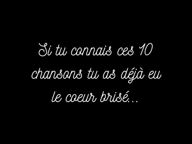 Si tu connais ces 10 chansons tu as déjà eu le cœur brisé