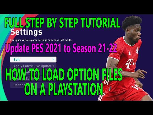 PES 2021 How to Load Option Files to Playstation: Full Tutorial Step by Step update to Season 21/22