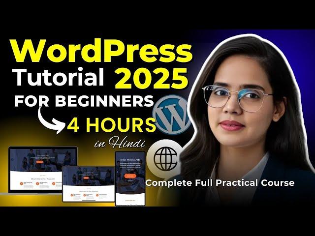 WordPress Tutorial for Beginners in Hindi (2025) | Create a WordPress Website from Scratch!