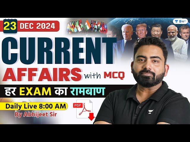 23 December Current Affairs 2024 | Current Affairs Today | Current Affairs by Abhijeet Sir