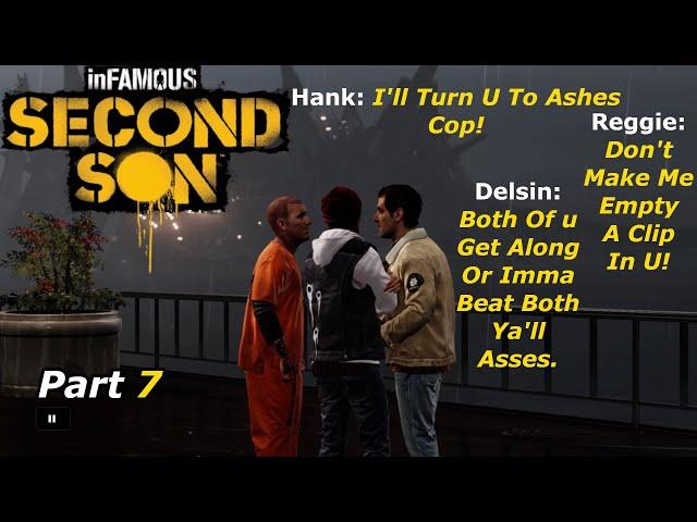 Infamous Second Son Part 7-Augustine Has Made Our Blacklist Officially!!!!